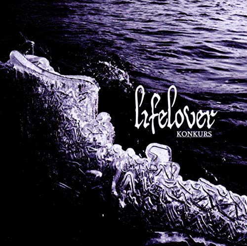 CD cover for Lifelover - Konkurs, featuring icy rocks and dark water.