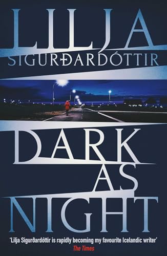 Book cover: “Dark as Night : 4” by Lilja Sigurðardóttir, with a snowy road scene.