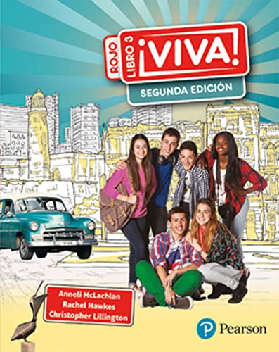 Cover of Viva! 3 Rojo textbook featuring four students, a vintage car, and city illustration.