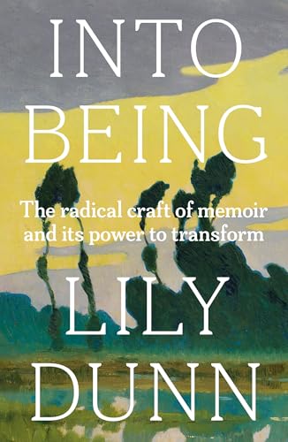 Book cover with abstract landscape painting, white text title, and author name Lily Dunn.