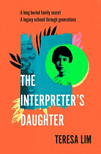 Book cover: "The Interpreter's Daughter" by Teresa Lim, featuring a portrait.