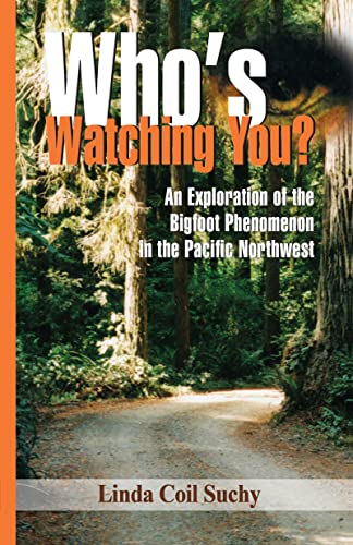 Book cover with forest path, titled "Who's Watching You?" about Bigfoot.
