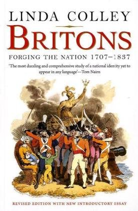 Book cover: “Britons: Forging the Nation 1707-1837” with historical imagery.
