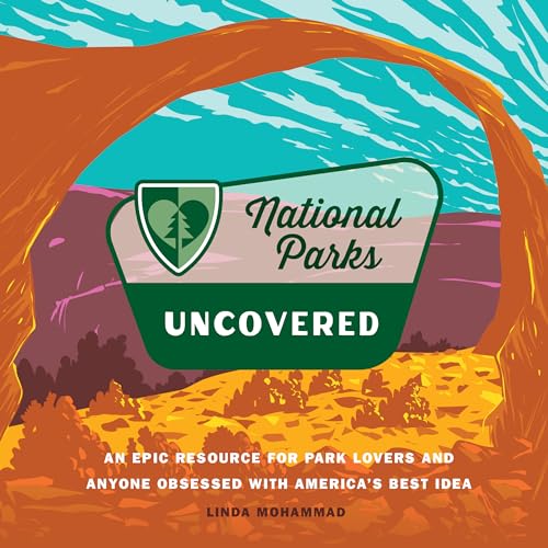 Book cover featuring an arch rock formation and “National Parks Uncovered” title.