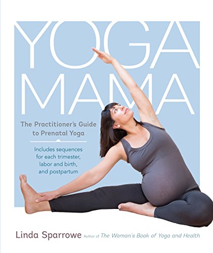 Book cover: pregnant woman in yoga pose, titled "Yoga Mama.