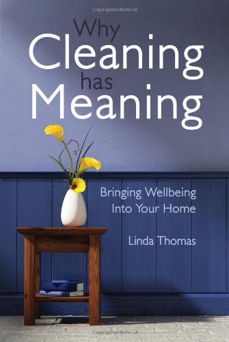 Book cover with blue wall, wooden table, vase with yellow flowers, and title "Why Cleaning has Meaning".