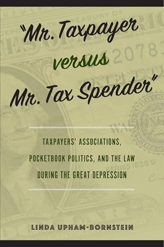 Book cover: “Mr. Taxpayer versus Mr. Tax Spender” with faded money imagery.