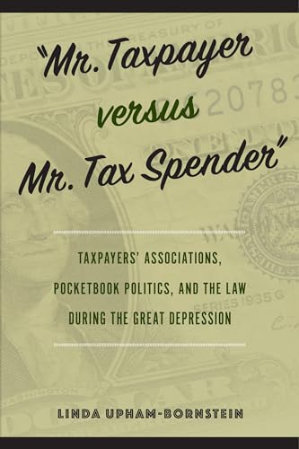Book cover: “Mr. Taxpayer versus Mr. Tax Spender” with dollar bill imagery.