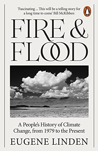 Book cover for Fire and Flood by Eugene Linden featuring a black and white landscape.