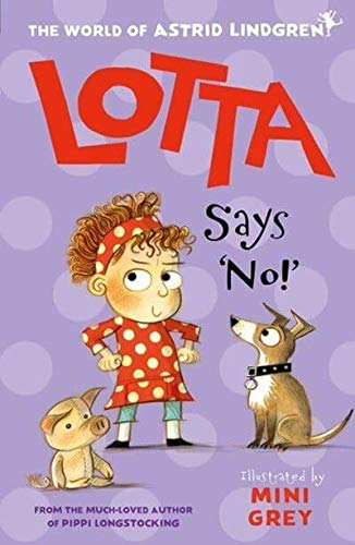 Book cover: girl with red hair, dog, and piglet; title "Lotta Says 'No!
