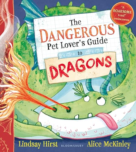 Book cover: illustrated green dragon with fiery breath, titled “The Dangerous Pet Lover’s Guide to Dragons.”
