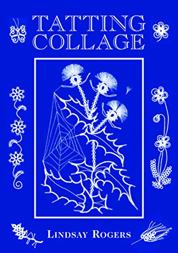 Blue book cover with white floral tatting designs and title "Tatting Collage".