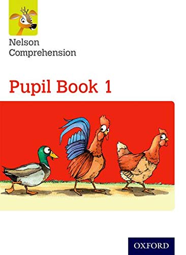 Nelson Comprehension Pupil Book 1 cover featuring a duck, a rooster, and a hen.