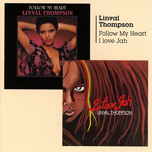 CD cover for Linval Thompson’s “Follow My Heart + I Love Jah.”
