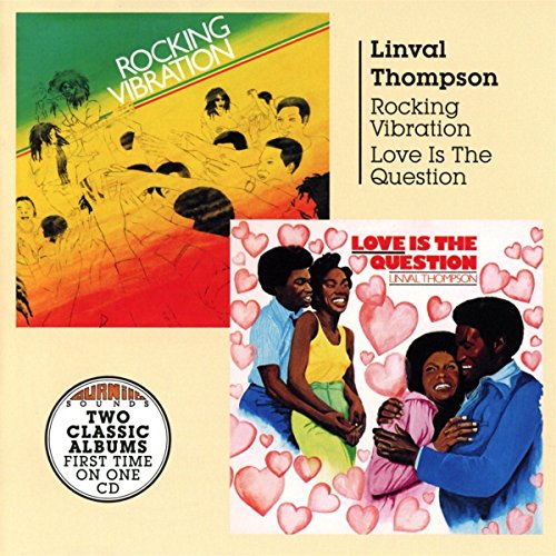 CD cover for Linval Thompson’s “Rocking Vibration” and “Love Is The Question”.