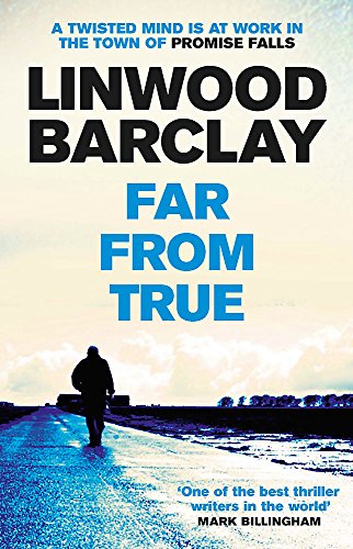 Book cover for Far From True by Linwood Barclay showing a silhouette walking away.