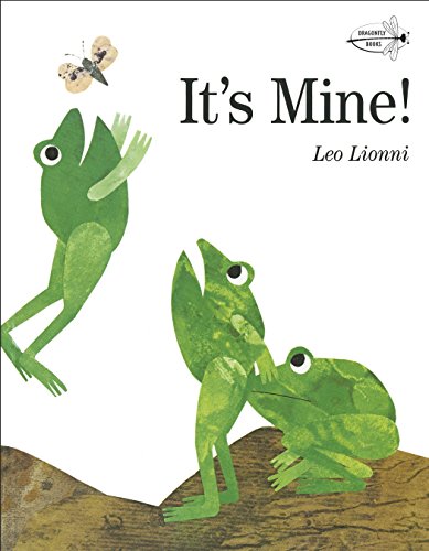 Book cover: two green frogs and a butterfly, titled "It's Mine!".