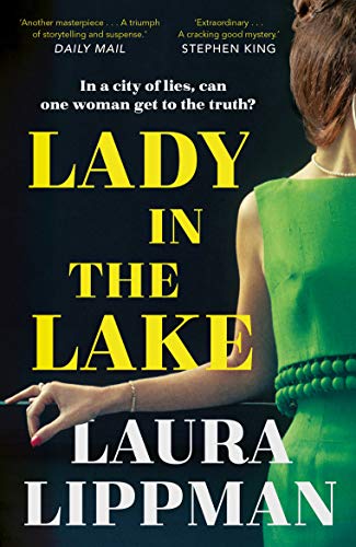 Book cover for “Lady in the Lake” by Laura Lippman, featuring a woman.