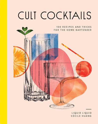 Book cover titled Cult Cocktails featuring illustrated glassware, fruit slices, and abstract shapes.