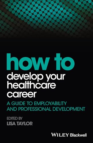 Book cover: “How to Develop Your Healthcare Career” with teal text.
