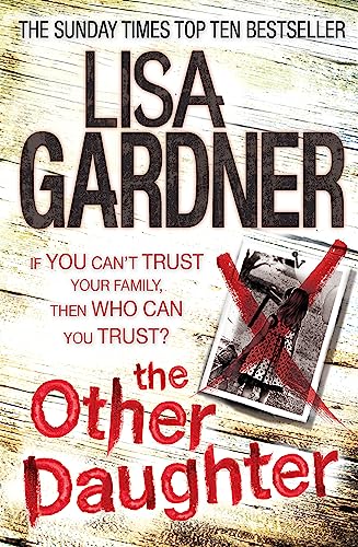 Book cover for "The Other Daughter" by Lisa Gardner, with a distressed photo.