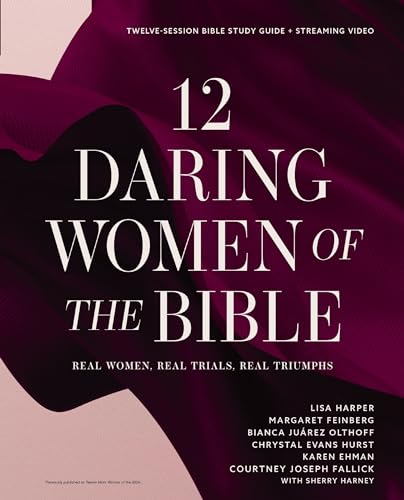Book cover: "12 Daring Women of the Bible" study guide with author names.