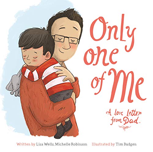 Illustration of a father hugging his son, book cover titled "Only One of Me.