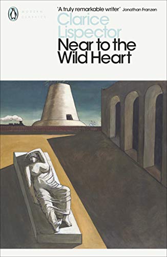 Book cover for Near to the Wild Heart by Clarice Lispector featuring surrealist artwork.