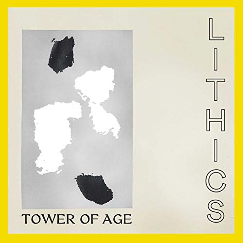 Album cover with abstract black and white shapes, text reading LITHICS and TOWER OF AGE.