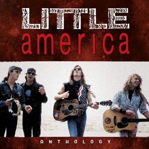 Little America anthology CD cover with band photo and rustic design.