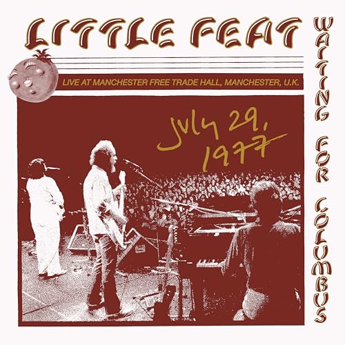 Little Feat album cover: band performing live on stage, July 29, 1977.