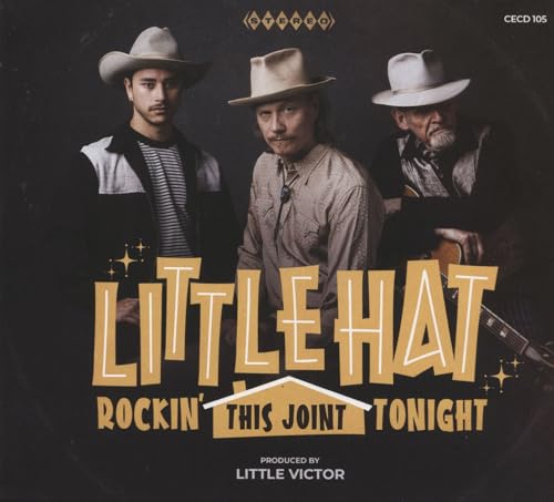 CD cover for Little Hat’s “Rockin’ This Joint Tonight” featuring three men in cowboy hats.