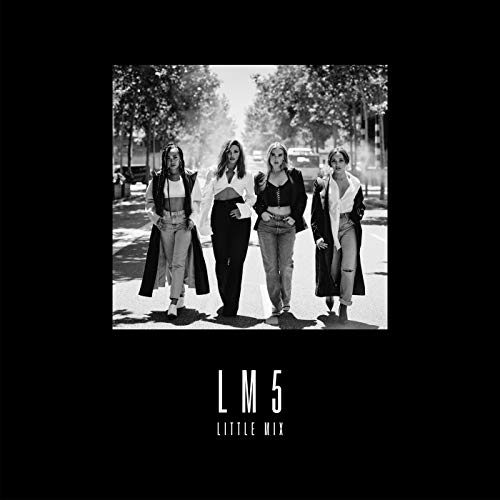 Black-and-white image of four women walking on a street, "LM5 LITTLE MIX" text below.