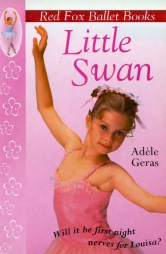 Book cover: young girl in pink ballet attire, titled "Little Swan".