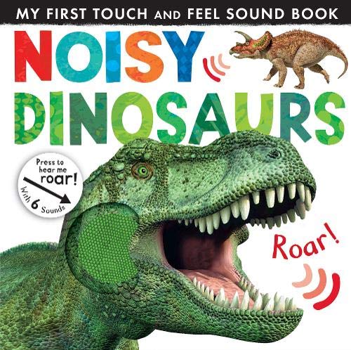 Cover of Noisy Dinosaurs sound book featuring a large green T-Rex and a Triceratops.
