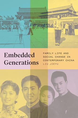 Book cover with historical photos of people in China and the title Embedded Generations.