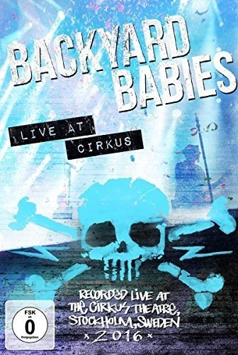 Backyard Babies "Live At Cirkus" Blu-ray cover with blue skull and bones.