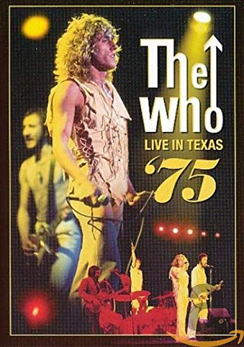 The Who "Live In Texas '75" DVD cover with band members performing.