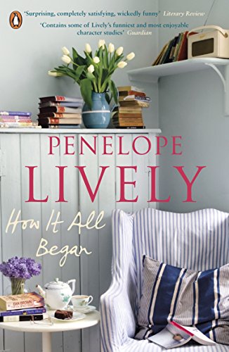 Book cover for How It All Began by Penelope Lively, showing a cozy room interior.