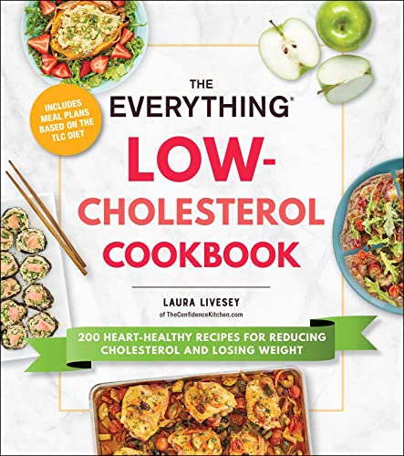 Cookbook cover with food images, title “The Everything Low-Cholesterol Cookbook.”