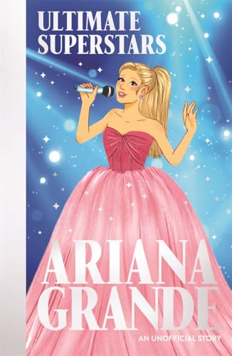 Book cover featuring illustrated Ariana Grande singing into a microphone.