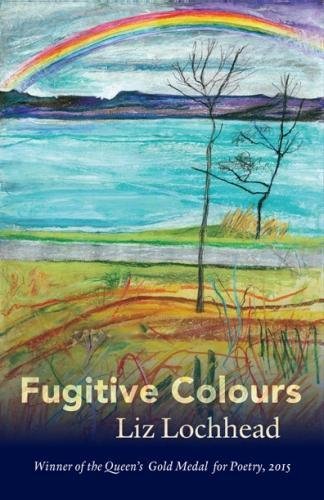 Book cover: painted landscape with rainbow, text “Fugitive Colours” at bottom.
