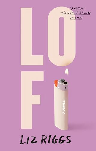 Book cover with large letters "LO FI", a lighter, and author name Liz Riggs.