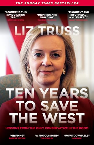 Book cover featuring a portrait of Liz Truss with the title Ten Years to Save.