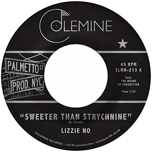Black and white vinyl record label for Lizzie No's Sweeter Than Strychnine on Colemine Records.