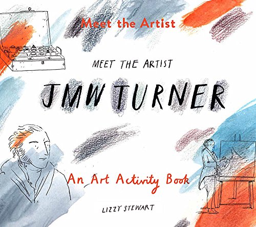 Book cover for Meet the Artist: J.M.W. Turner with illustrated sketches and colorful paint strokes.