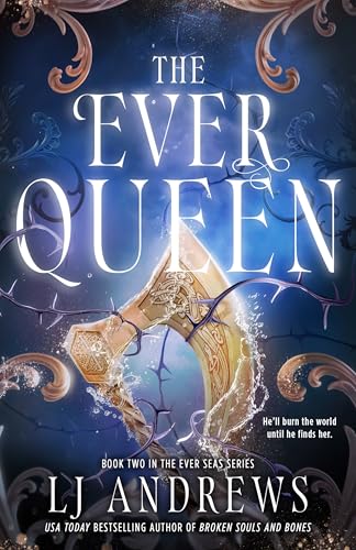 Book cover for “The Ever Queen” featuring ornate gold designs and a hand.