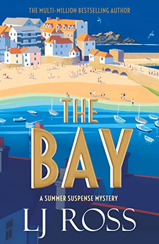 Book cover: coastal town illustration with large gold text “THE BAY”.