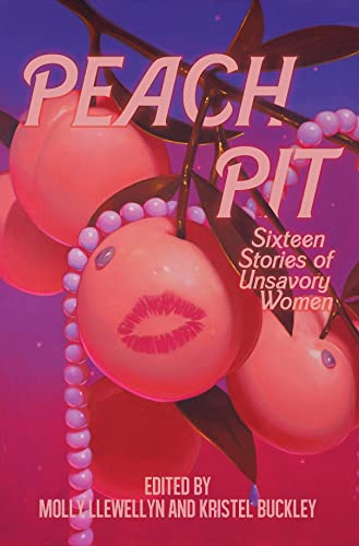 Book cover: "Peach Pit," featuring illustrated peaches with lips and beads.