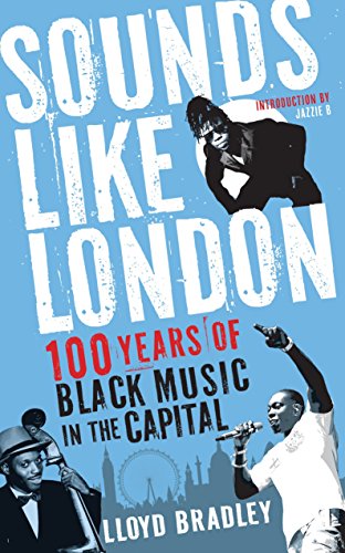 Book cover: “Sounds Like London” featuring Black musicians and London skyline.